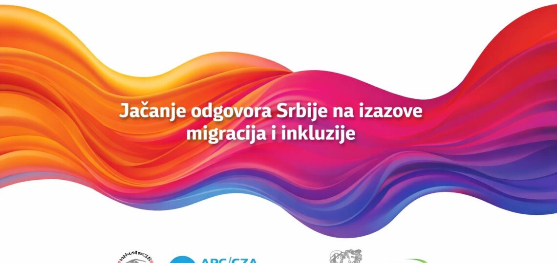 Jačanje odgovora Srbije na migracije i inkluziju